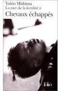 La Mer de la fertilité, tome 2 : Chevaux échappés
